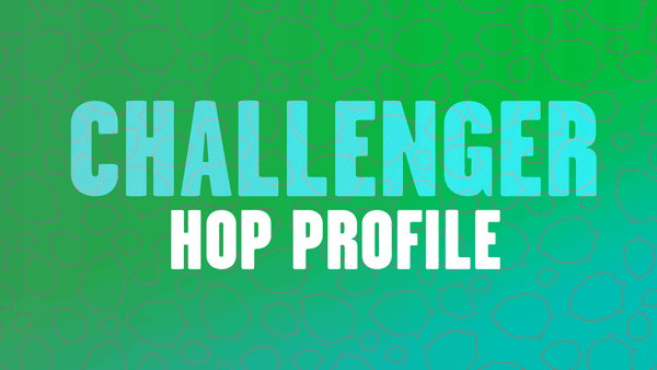 Hop Profile: Challenger