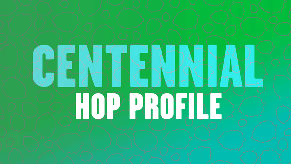 Hop Profile: Centennial