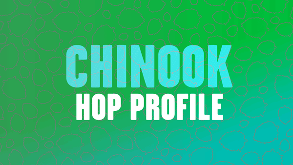 Hop Profile: Chinook