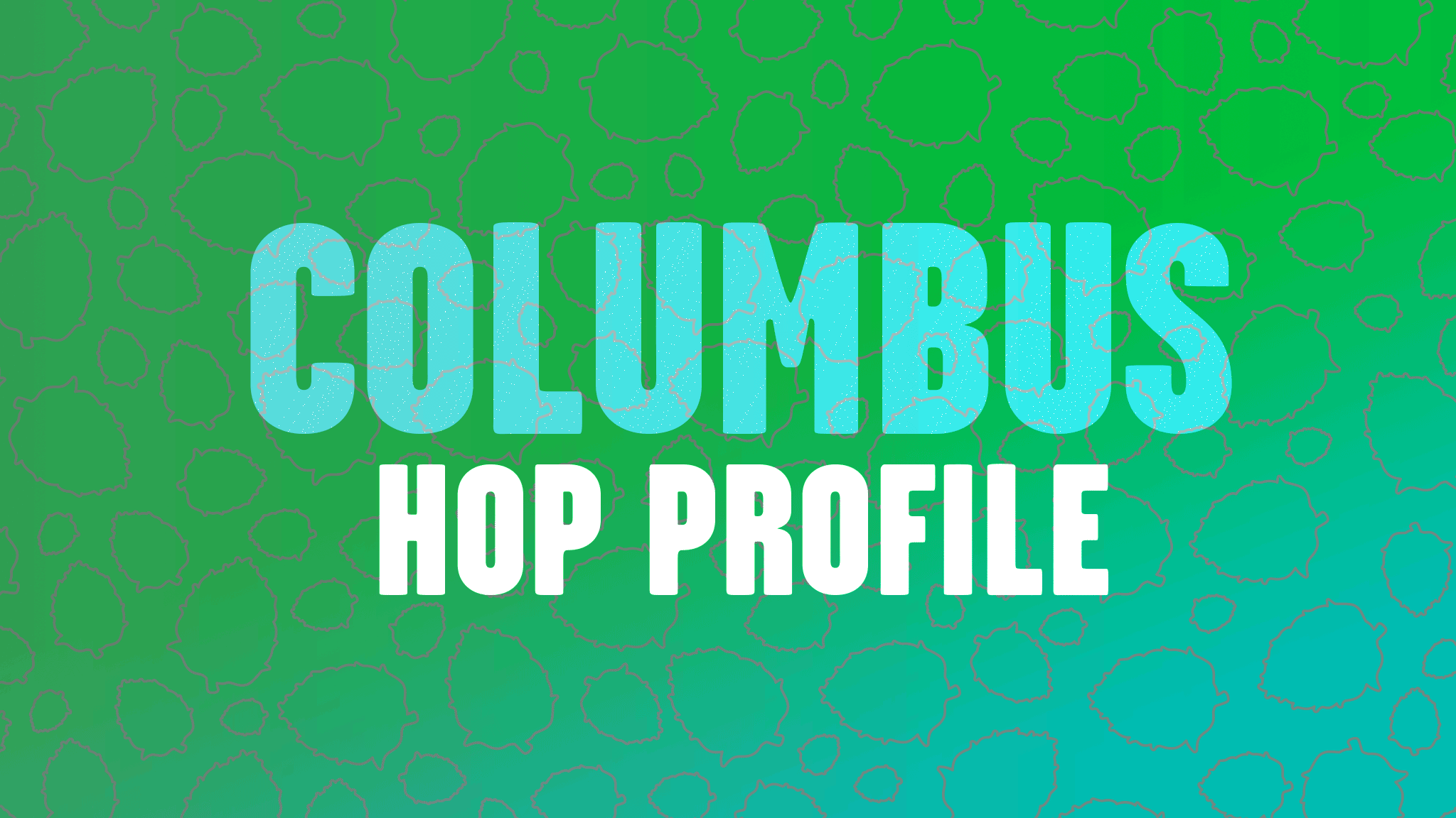 Hop Profile: Columbus