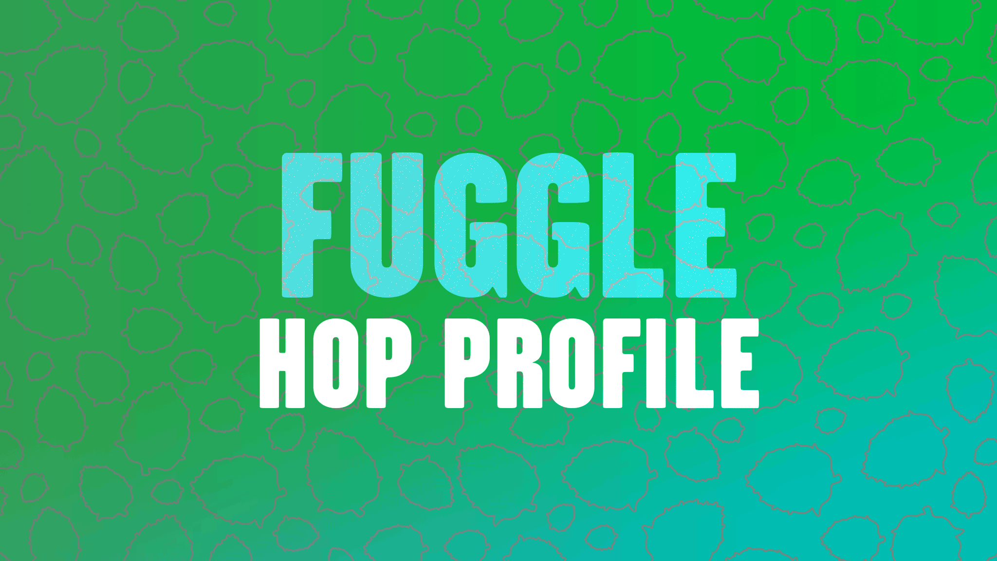 Hop Profile: Fuggle