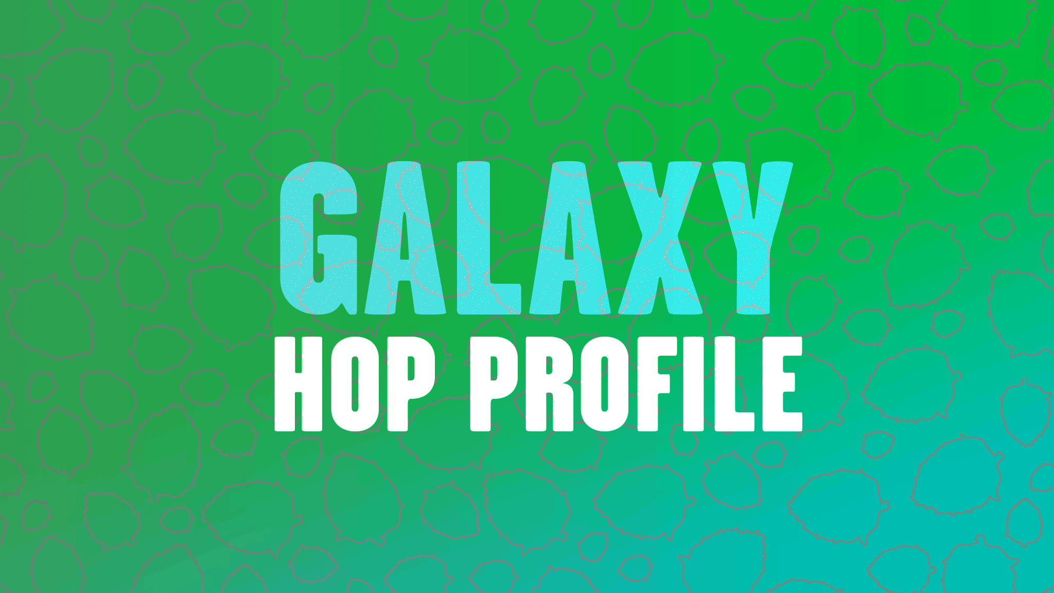 Hop Profile: Galaxy