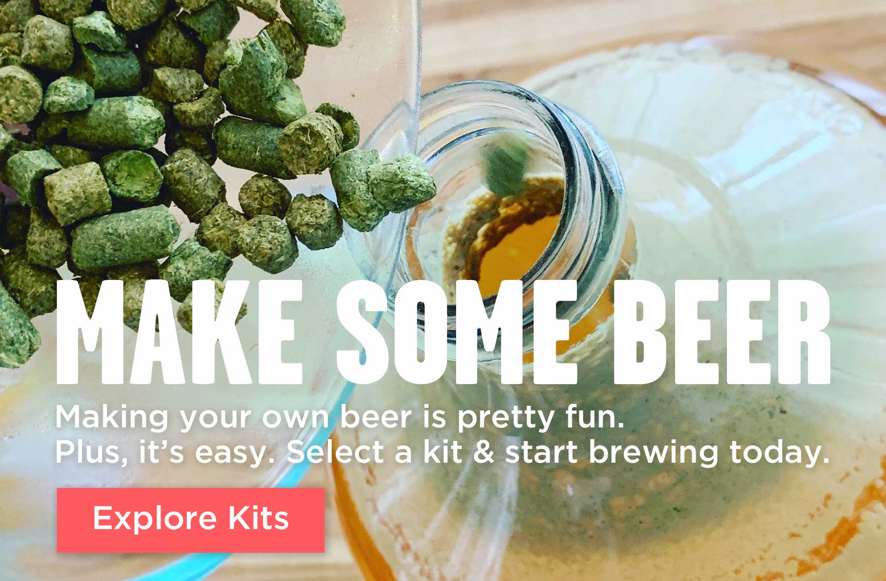 Make Some Beer: Select a Beer Making Kit & Start Brewing Today