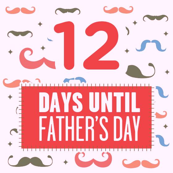 Father's Day Countdown: 12 Days Left