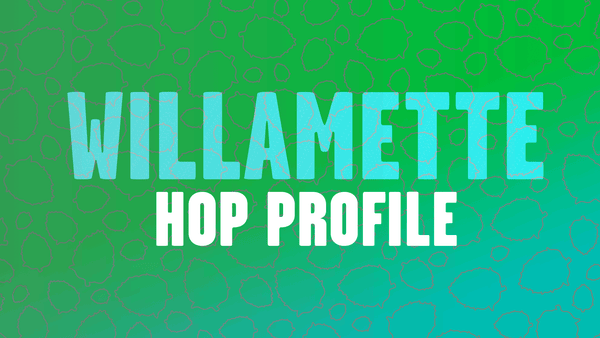 Hop Profile: Willamette